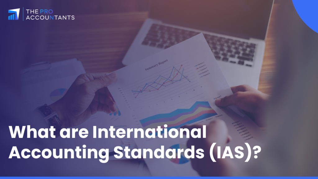 What are International Accounting Standards (IAS)?
