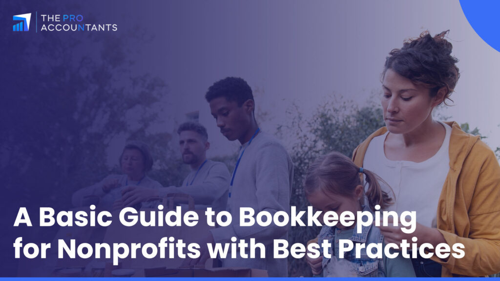 A Basic Guide to Bookkeeping for Nonprofits with Best Practices