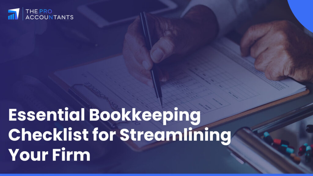 Essential Bookkeeping Checklist for Streamlining Your Firm