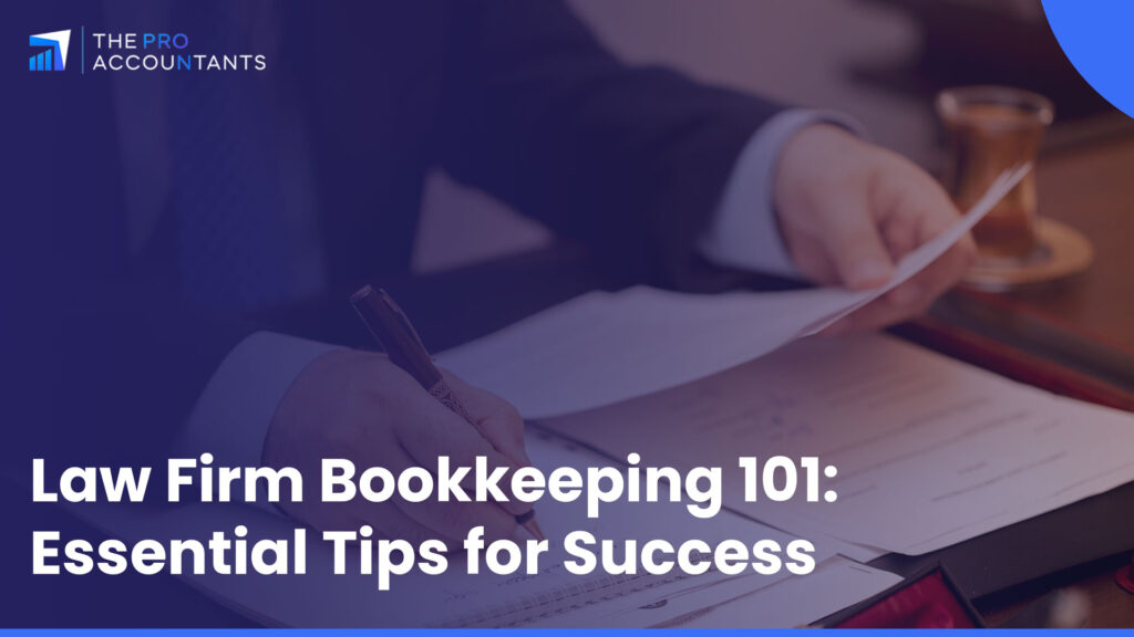 Law Firm Bookkeeping 101: Essential Tips for Success