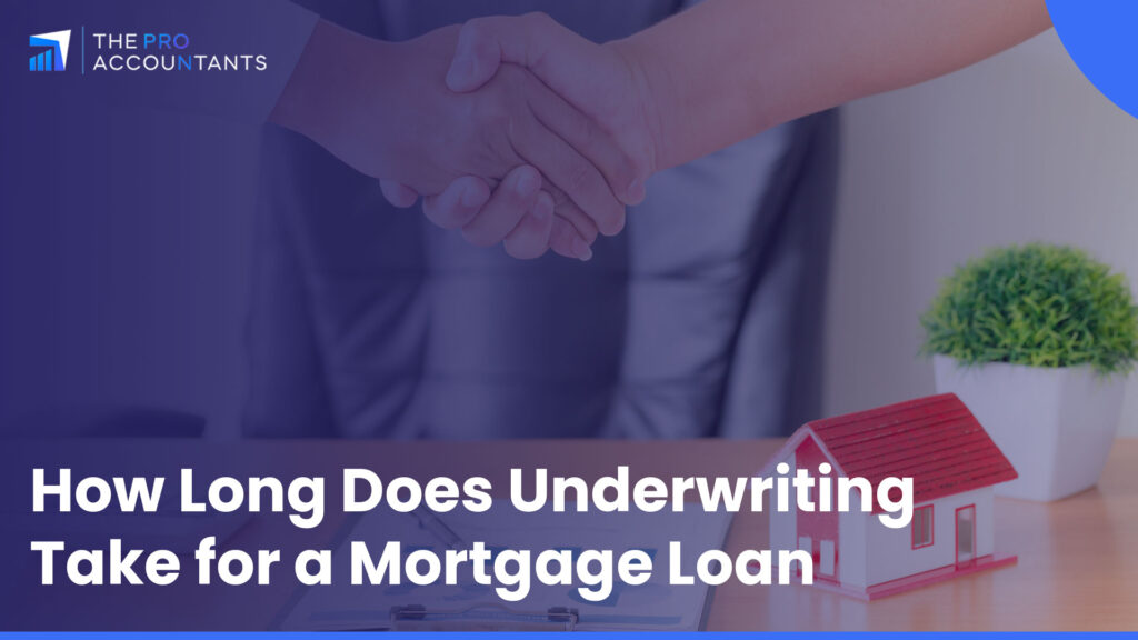 How Long Does Underwriting Take for a Mortgage Loan?